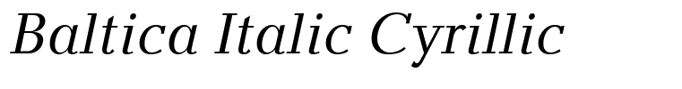 Baltica Italic Cyrillic