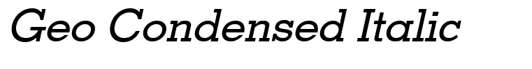 Geo Condensed Italic