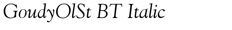 GoudyOlSt BT Italic