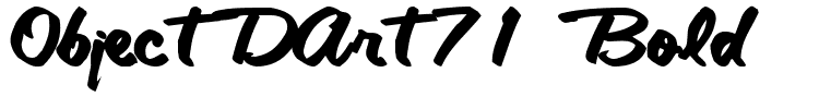 ObjectDArt71 Bold