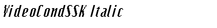 VideoCondSSK Italic