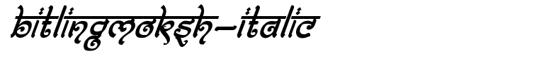 Bitlingmoksh-Italic