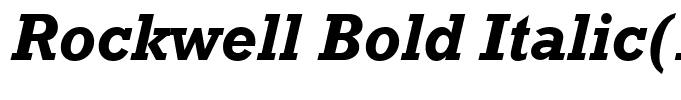 Rockwell Bold Italic(1)