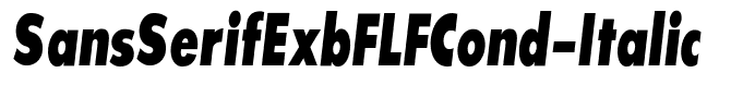 SansSerifExbFLFCond-Italic