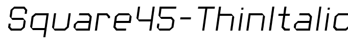 Square45-ThinItalic