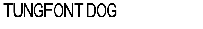 tungfont dog