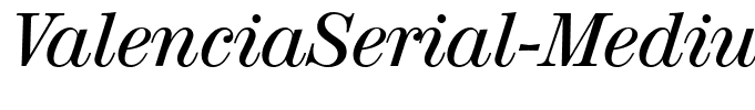 ValenciaSerial-Medium-Italic